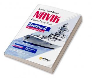 Arihant Indian Coast Guard Navik General Duty (GD) Section 2 Guide