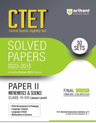 Arihant CTET Solved Papers 2023-2015 30 SETS PAPER II Mathematics & Science