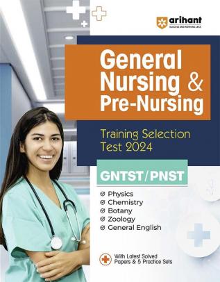 Arihant General Nursing and Pre Nursing Training Selection Test GNTST & PNST 2024