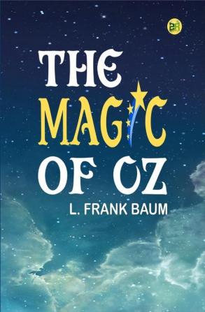 The Magic of Oz