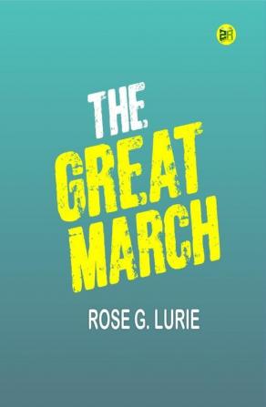 The Great March