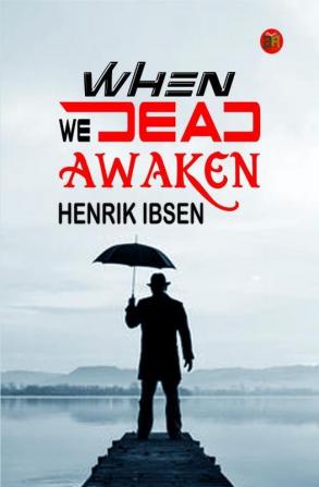 When We Dead Awaken