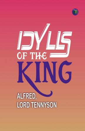 Idylls Of The King