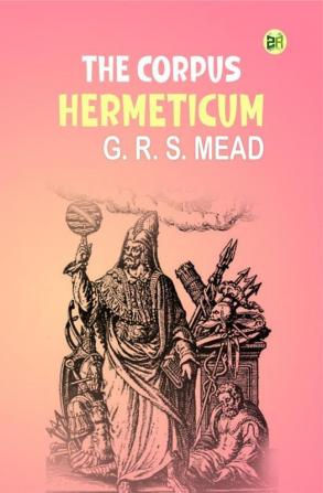 The Corpus Hermeticum