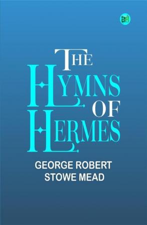 The Hymns of Hermes