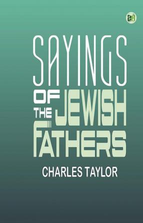 Sayings of the Jewish Fathers