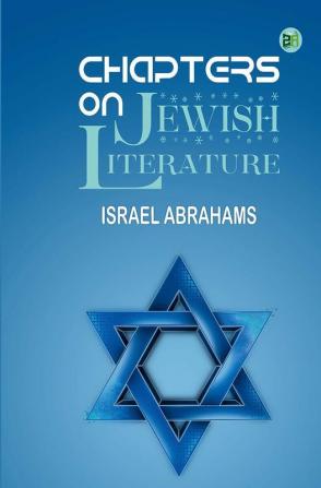 Chapters on Jewish Literature