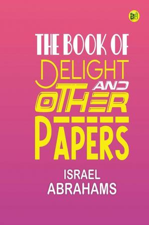 The Book of Delight and Other Papers