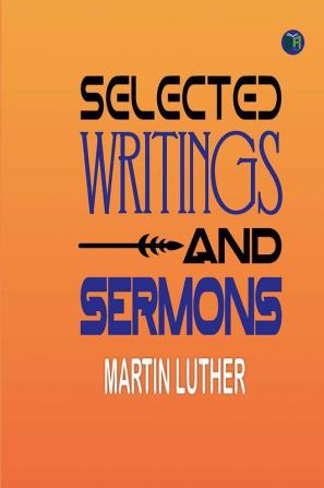 Selected Writings and Sermons