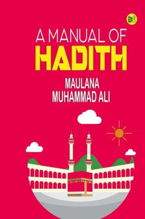 A Manual of Hadith