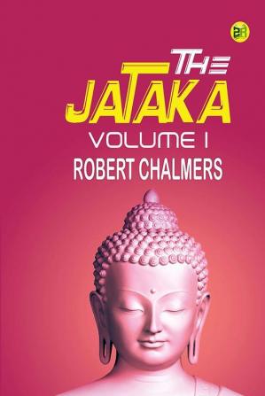 The Jataka | Volume I