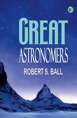 Great Astronomers