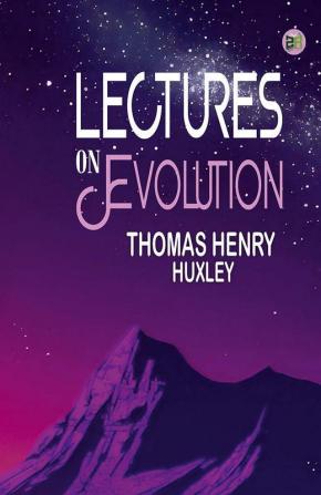 Lectures on Evolution