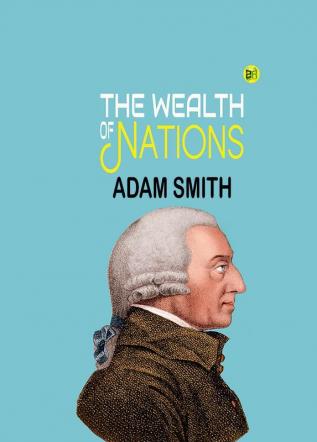 The Wealth of Nations