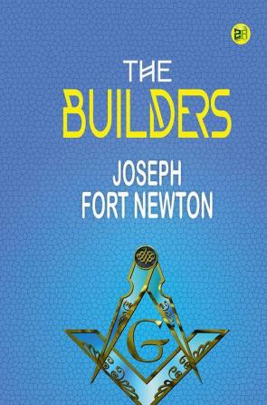 The Builders