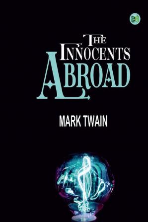 The Innocents Abroad