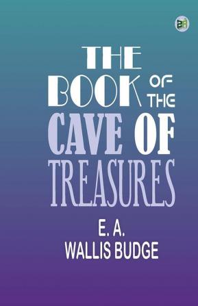 The Book of the Cave of Treasures