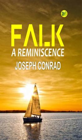 Falk: A Reminiscence