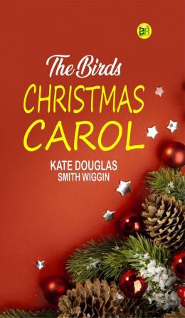 The Birds' Christmas Carol (Classics To Go)