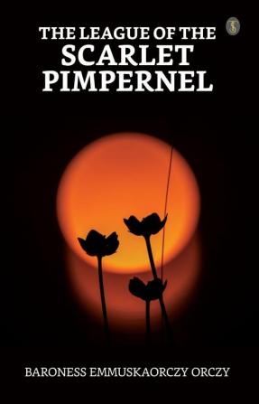 The League of The Scarlet Pimpernel