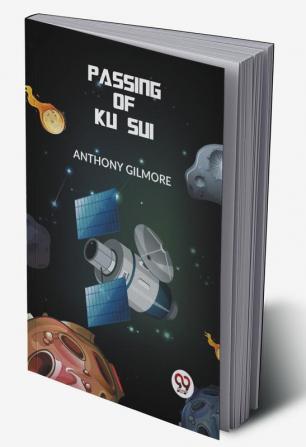 The Passing of Ku Sui