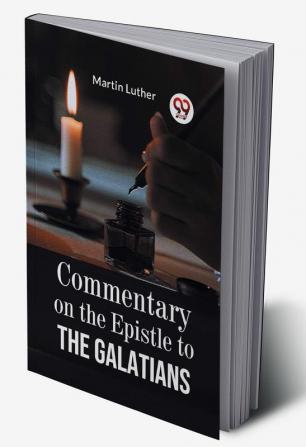 Commentary on the Epistle to the Galatians