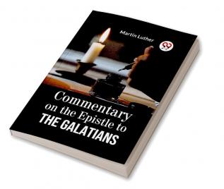 Commentary on the Epistle to the Galatians