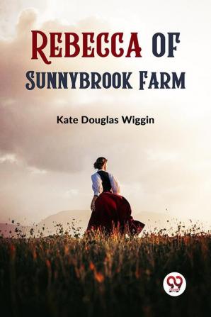 Rebecca of Sunnybrook Farm