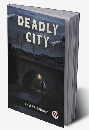 Deadly City