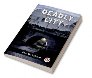 Deadly City