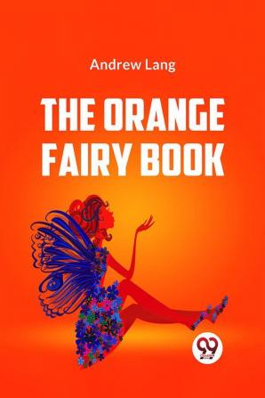 The Orange Fairy Book