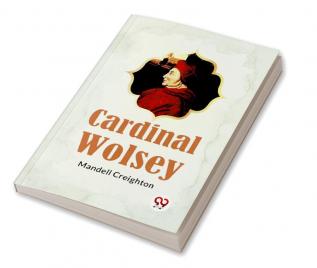 CARDINAL WOLSEY