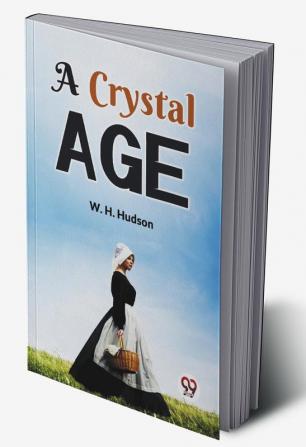 A Crystal Age