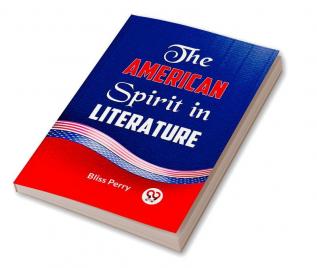 The American Spirit in Literature