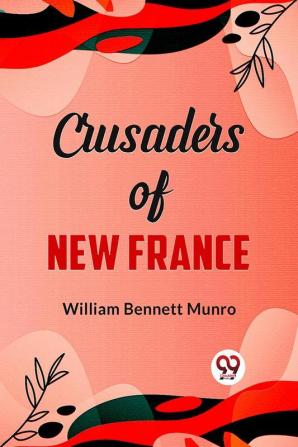 Crusaders of New France