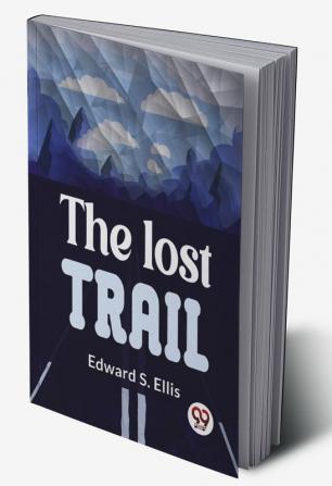 The Lost Trail