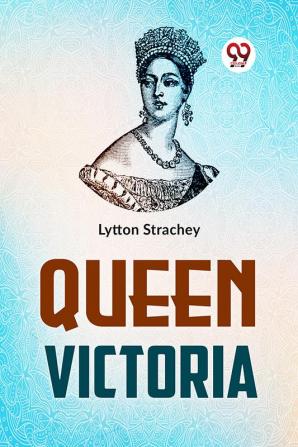 Queen Victoria