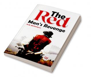 The Red Man'S Revenge