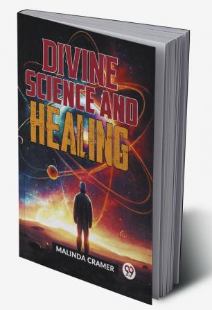 Divine Science And Healing