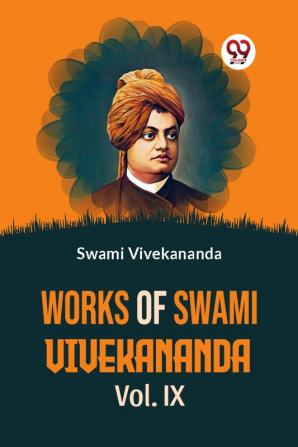 Works Of Swami Vivekananda | Vol.IX