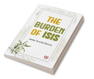 The Burden Of ISIS