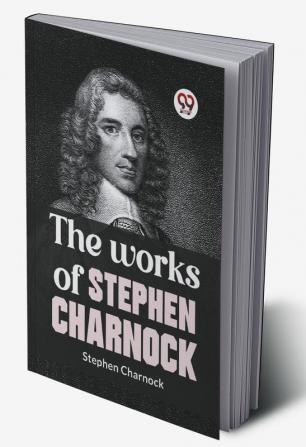 The Works Of Stephen Charnock