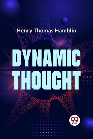 Dynamic Thought