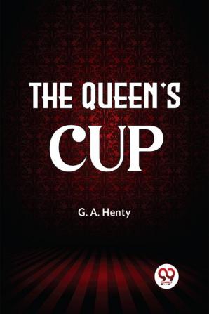 The Queen's Cup