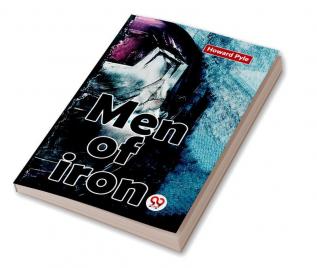 Men Of Iron