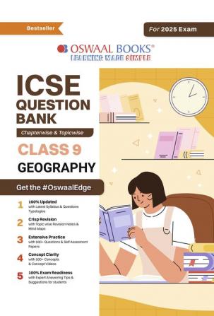 Oswaal ICSE Question Bank Class 9 Geography | Chapterwise | Topicwise | Solved Papers | Hardcover Book For 2025 Exams