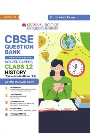 Oswaal CBSE Question Bank Class 12 History Hardcover Book Chapterwise and Topicwise Solved Papers For Board Exams 2025