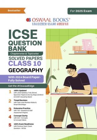 Oswaal ICSE Question Bank Class 10 Geography | Chapterwise | Topicwise | Solved Papers | Hardcover Book For 2025 Board Exams