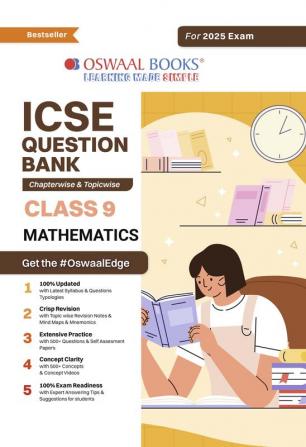 Oswaal ICSE Question Bank Class 9 Mathematics | Chapterwise | Topicwise | Solved Papers | Hardcover Book For 2025 Exams