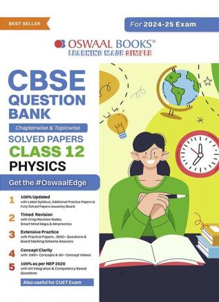 Oswaal CBSE Question Bank Class 12 Physics, Chapterwise and Topicwise Solved Papers For Board Exams 2025